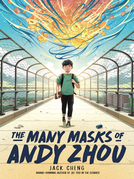 Title details for The Many Masks of Andy Zhou by Jack Cheng - Available